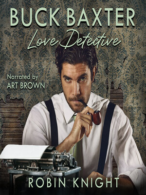 cover image of Buck Baxter, Love Detective